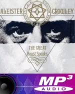 Aleister Crowley - The Great Beast Speaks