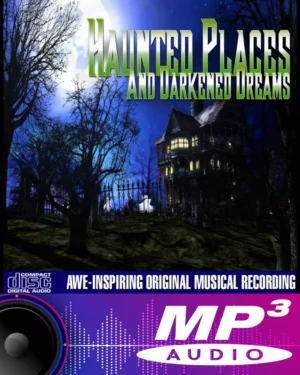 Haunted Places And Darkened Dreams
