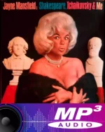 Jayne Mansfield Shakespeare Tchaikovsky & Me