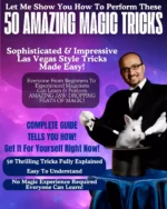 Learn These 50 Amazxing Magic Tricks