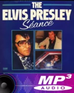 The Elvis Presley Seance