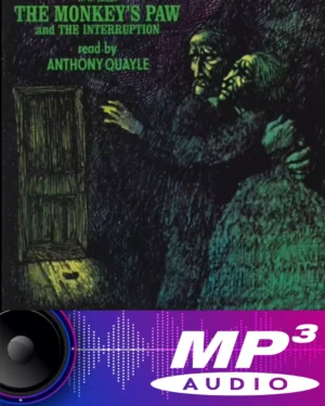 The Monkeys Paw And The Interruption - Anthony Quayle