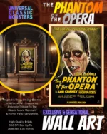 Universal Monsters The Phantom Of The Opera - Classic Horror Movie Poster Art